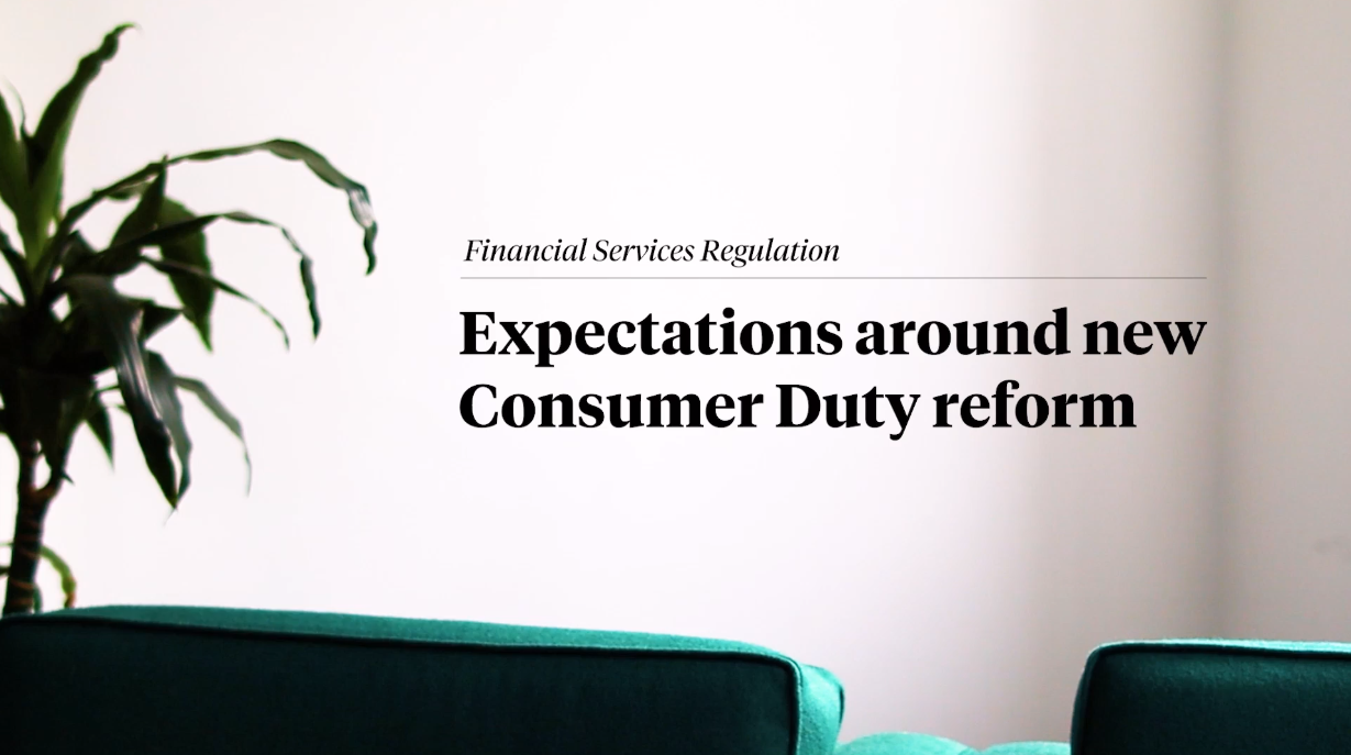 Expectations around the new Consumer Duty